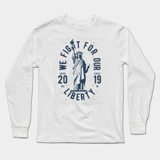 Fight For Liberty Long Sleeve T-Shirt